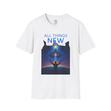 Inspirational Unisex T-Shirt - All Things New, Faith-Based Tee, Christian Apparel, Motivational Shirt, Everyday Wear