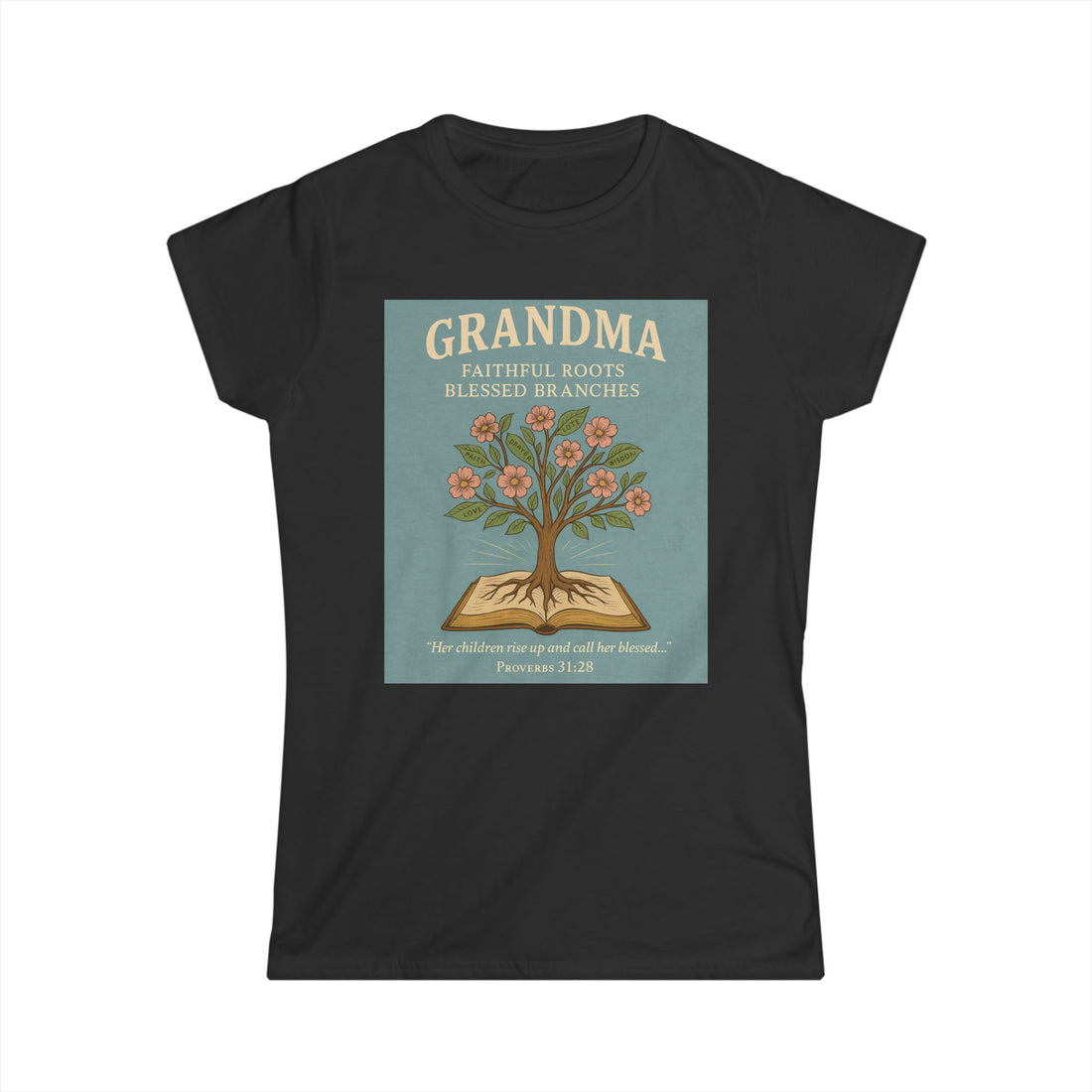 Grandma Tree Design Women's Softstyle Tee - Faithful Roots & Blessed Branches