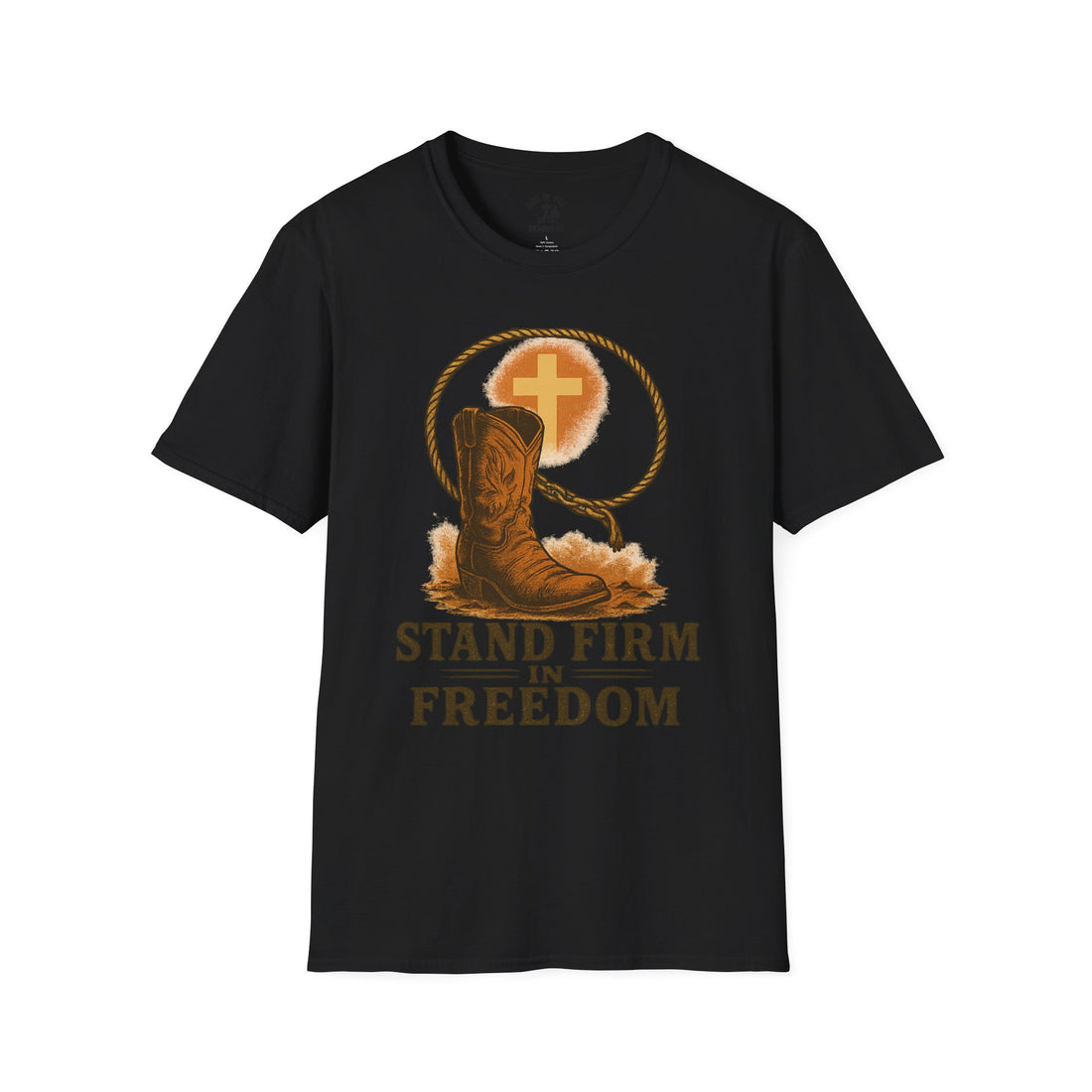 Faith-Inspired Graphic Tee, Stand Firm Freedom Unisex T-Shirt, Cowboy Boot Shirt, Christian Apparel, Spiritual Gift