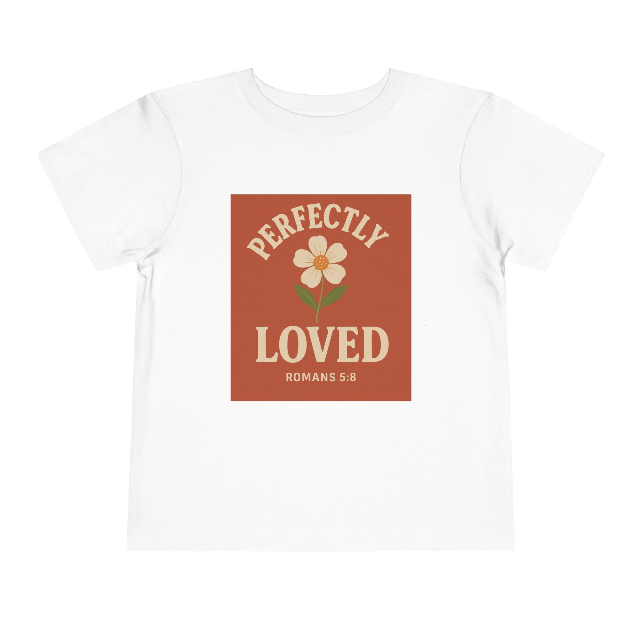 Perfectly Loved Toddler Short Sleeve Tee - Floral Design, Bible Verse Romans 5:8