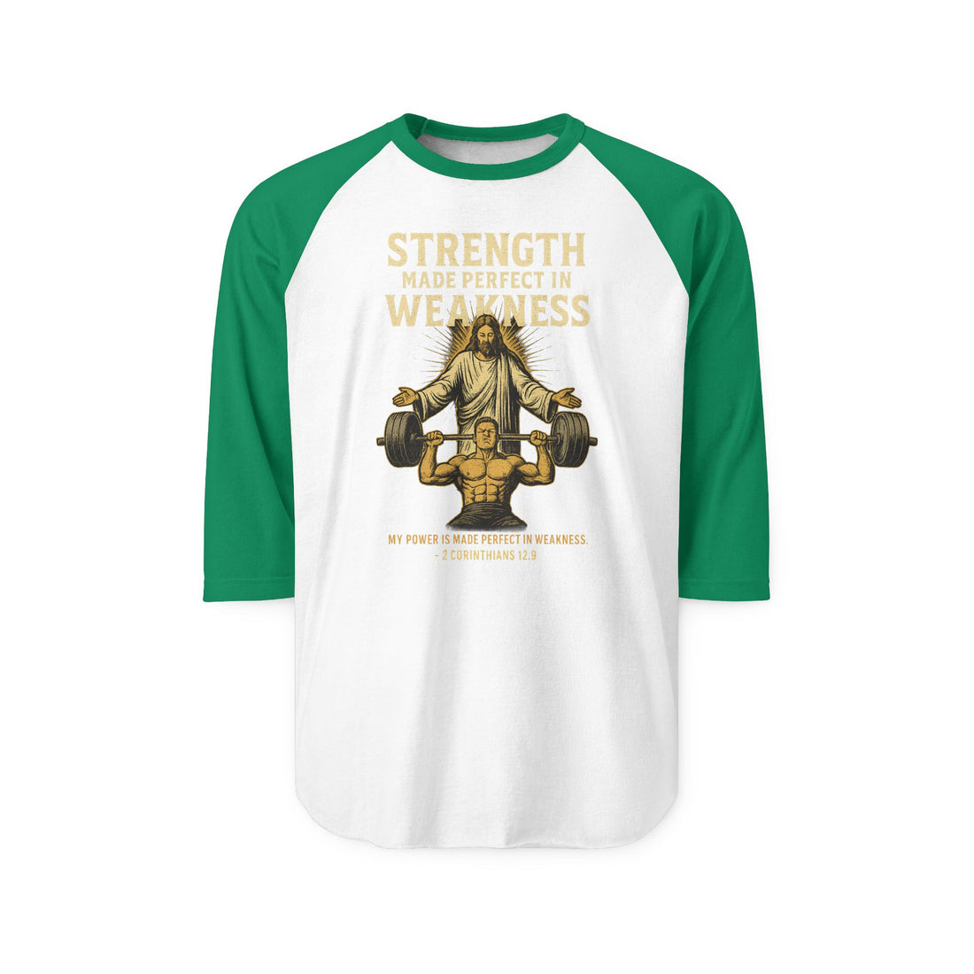 Unisex Raglan Shirt - Strength Made Perfect in Weakness - Motivational Tee, Casual Wear, Gift for Him/Her, Gym Attire, Inspirational Apparel