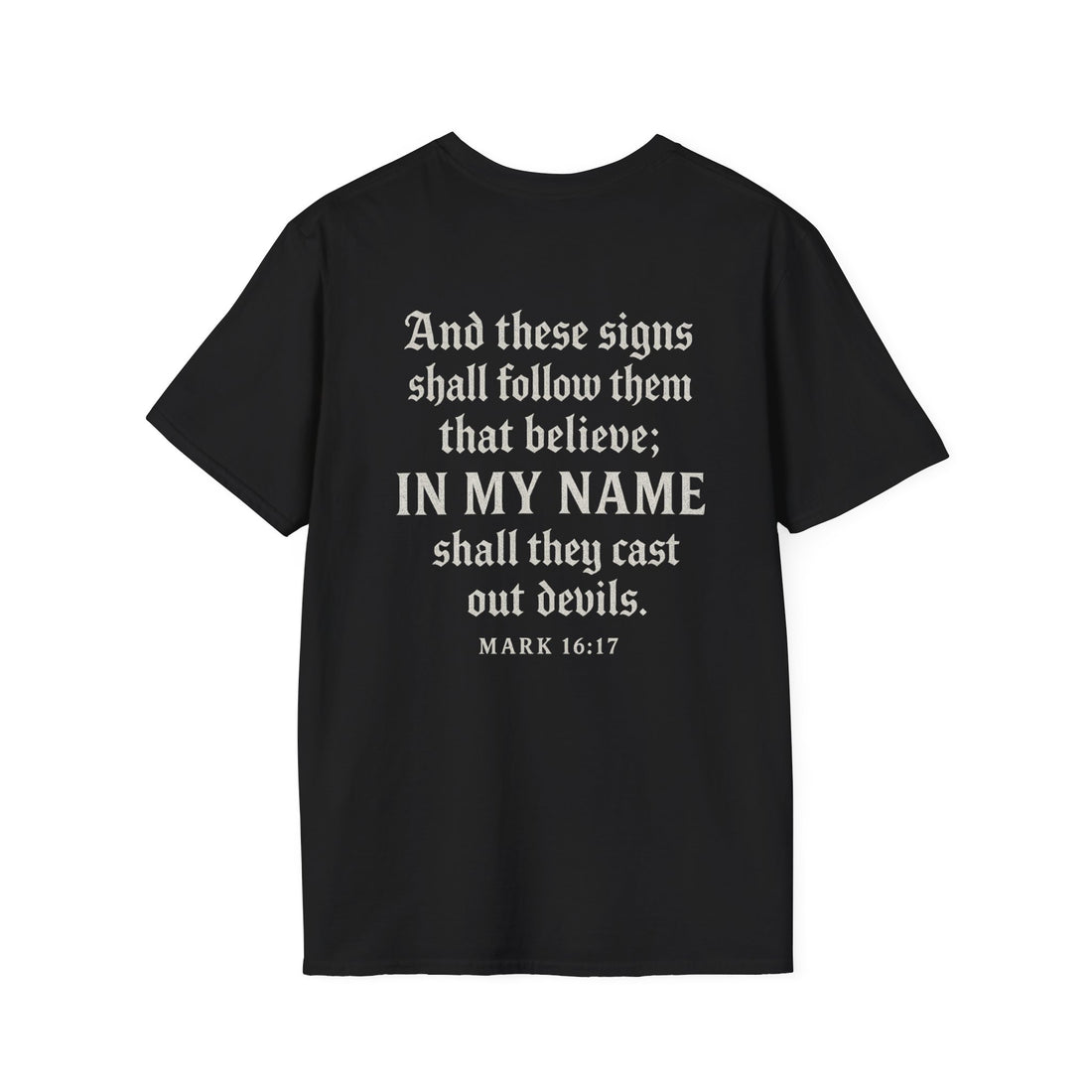 Biblical Quote T-Shirt, Unisex Softstyle Tee with Faith-Inspired Design, Casual Outfit, Spiritual Gift, Church Event Apparel, Everyday Wear