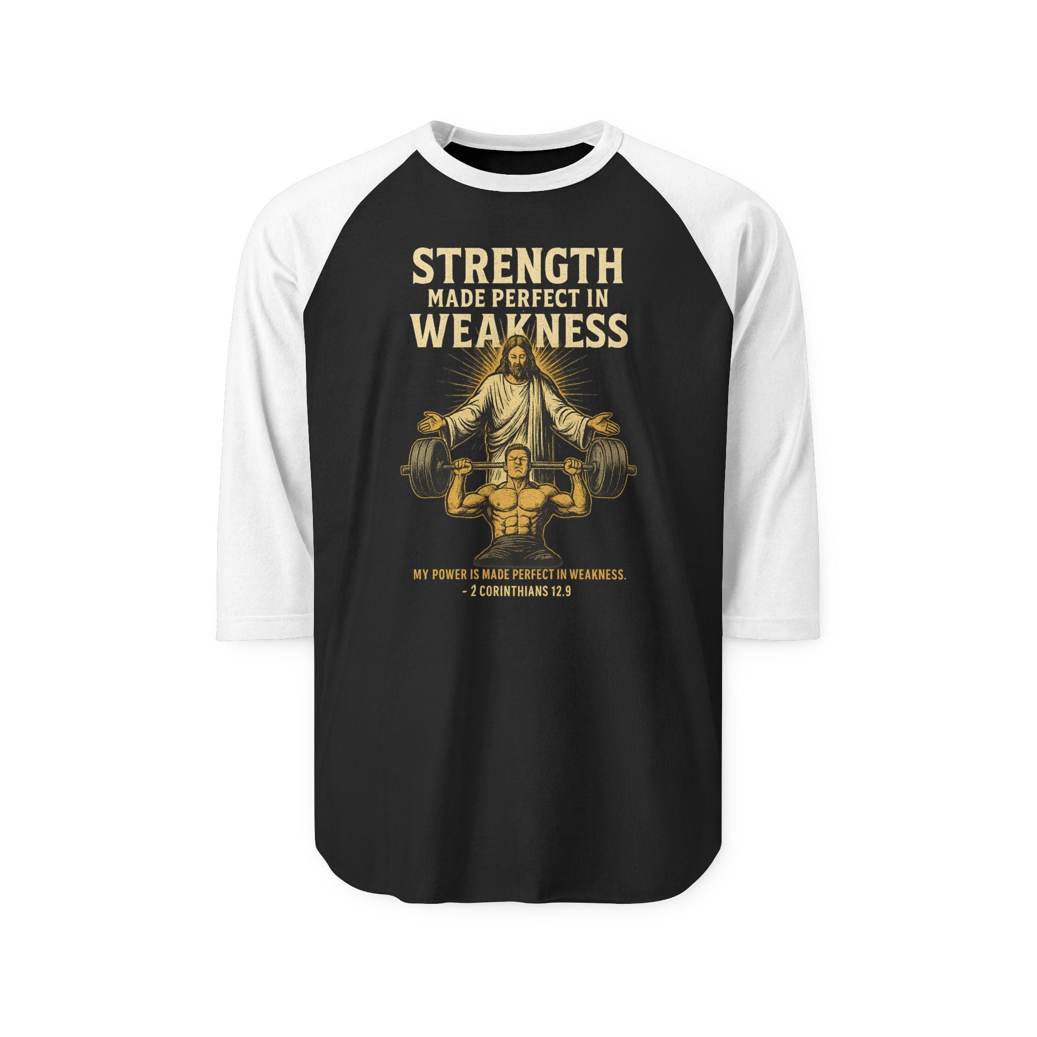 Unisex Raglan Shirt - Strength Made Perfect in Weakness - Motivational Tee, Casual Wear, Gift for Him/Her, Gym Attire, Inspirational Apparel