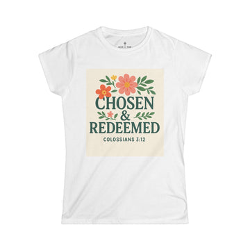Chosen & Redeemed Women's Softstyle Tee - Floral Scripture Shirt