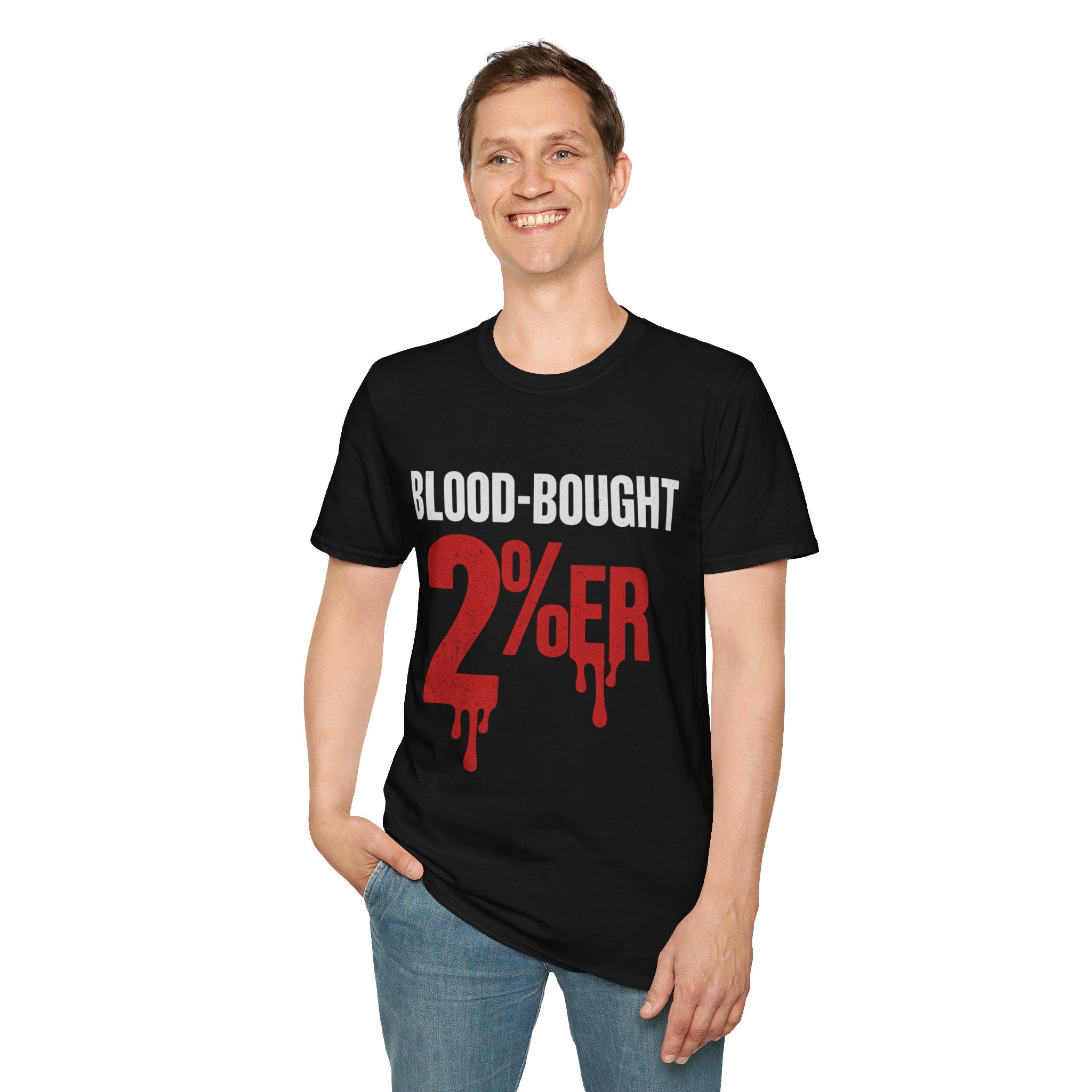 Christian Faith T-Shirt | Blood Bought 2% & Paid in Full by Jesus Christ