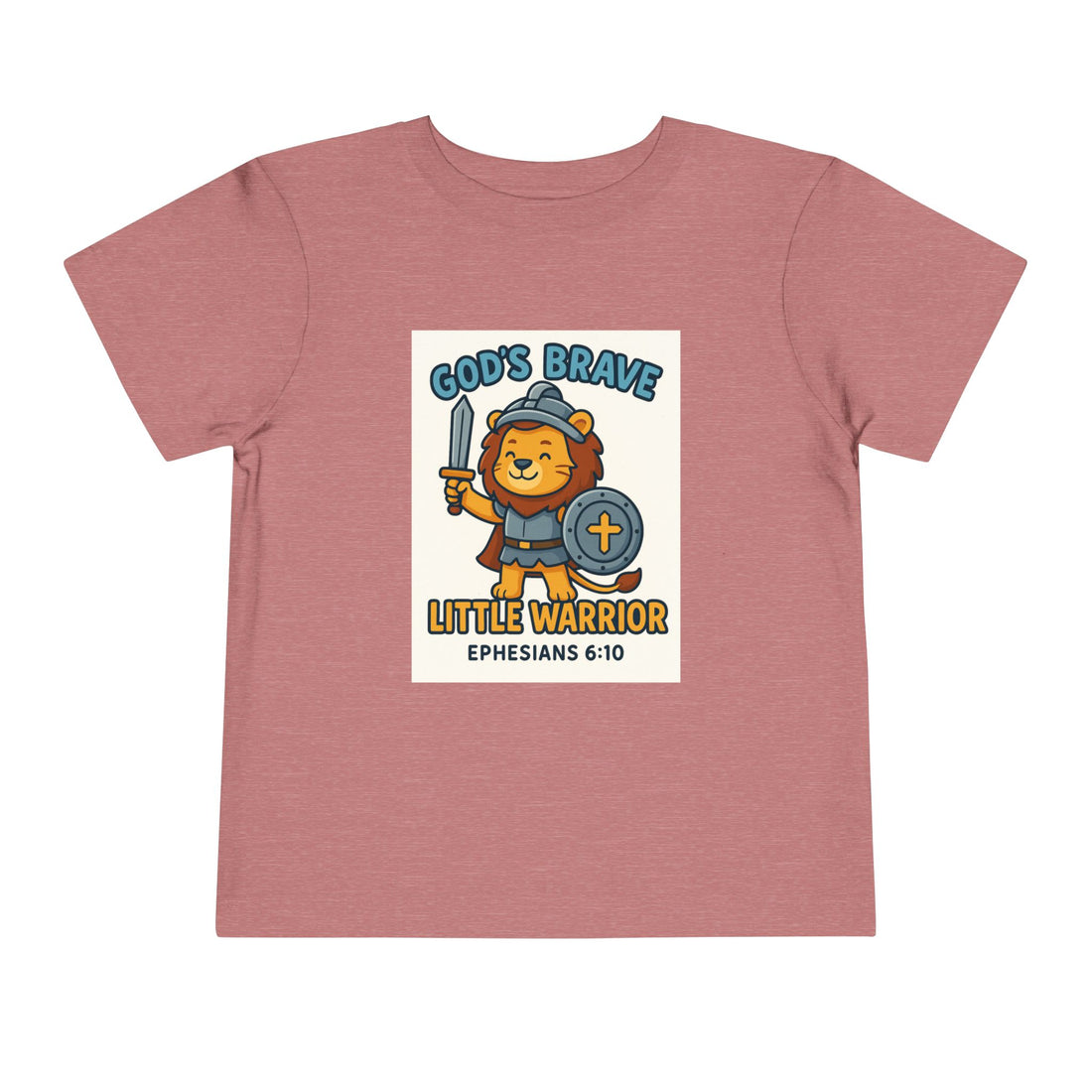God's Brave Little Warrior Toddler Tee - Ephesians 6:10 Inspirational Shirt