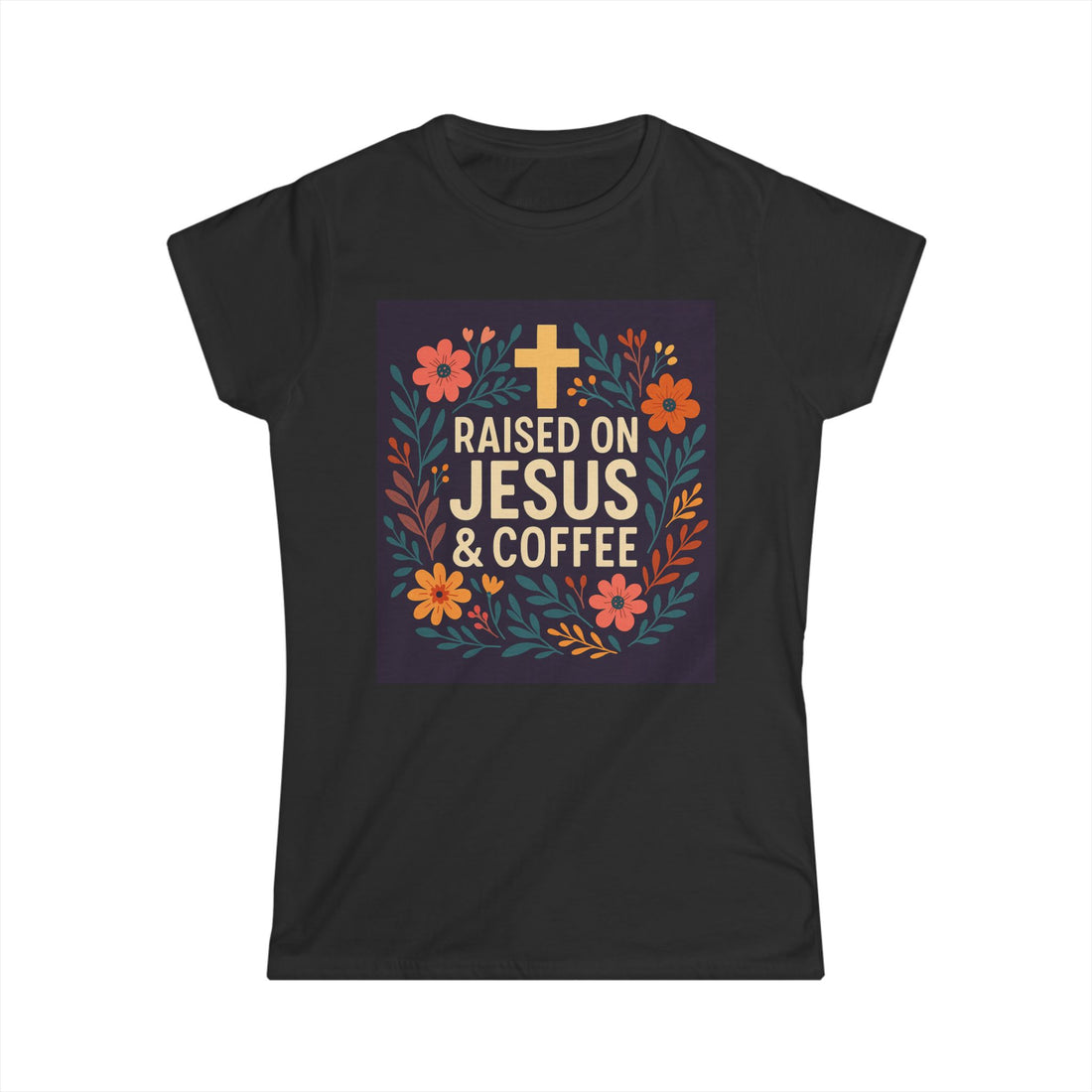 Women's Raised on Jesus & Coffee Tee | Softstyle T-Shirt for Faith and Coffee Lovers